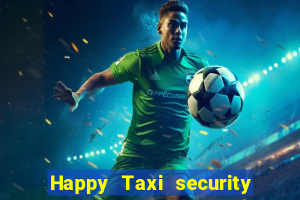 Happy Taxi security password road road 96